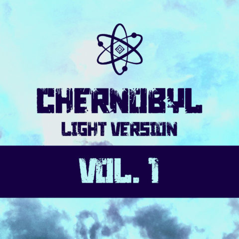 Chernobyl Vol. 1 (Light Version) by Wild Child